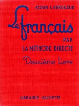 Hardcover LE FRANCAIS PAR LA METHODE DIRECTE II: Deuxieme Livre Book