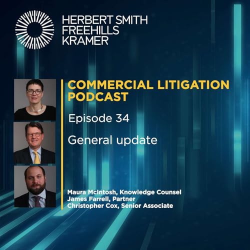 Commercial litigation EP34: General update