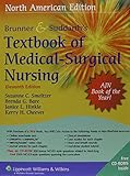 Brunner & Suddarth's Textbook of Medical-Surgical Nursing: North American Edition (TEXTBOOK OF MEDICAL-SURGICAL NURSING- 1-VOL (BR/SU)