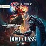 Cover of Dual Class 2: A LitRPG Adventure