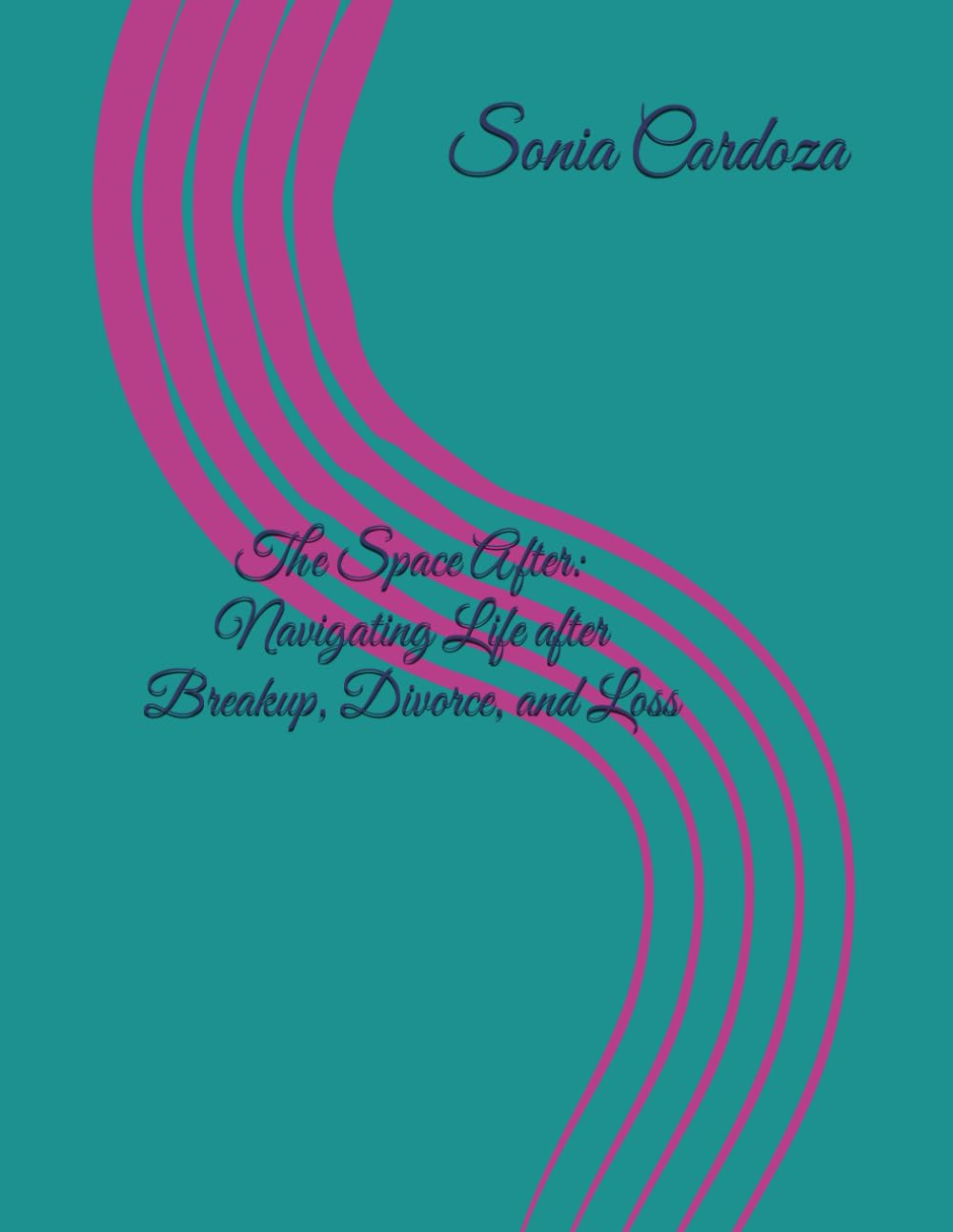 The Space After: Navigating Life after Breakup, Divorce, and Loss      Paperback – March 27, 2026