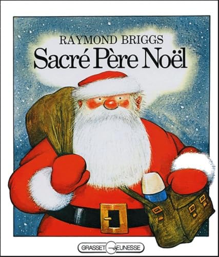 Sacré père Noël [French] 2246001188 Book Cover