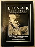 Lunar Sourcebook: A User's Guide to the Moon