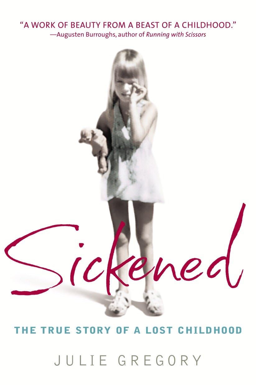 Buy Sickened: The True Story of a Lost Childhood — BookShops.in
