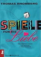 Spiele für die Liebe 3701503257 Book Cover