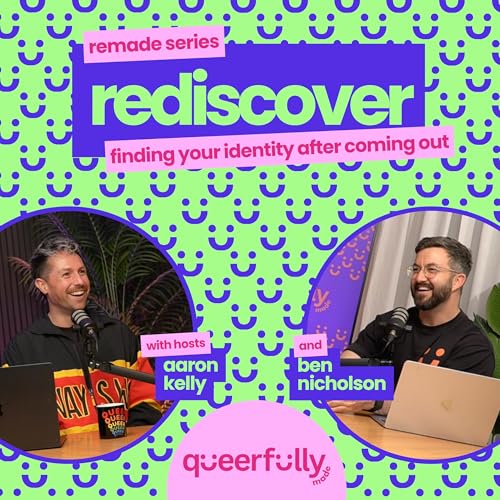 ReDiscover, Finding Your Identity After Coming Out | ReMade Series Pt. 1 | Queerfully Made S2 Ep5
