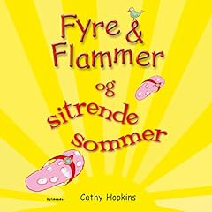 Couverture de Fyre & Flammer og sitrende sommer
