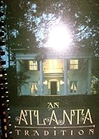 An Atlanta Tradition: Marist Parent's Club 0939114348 Book Cover