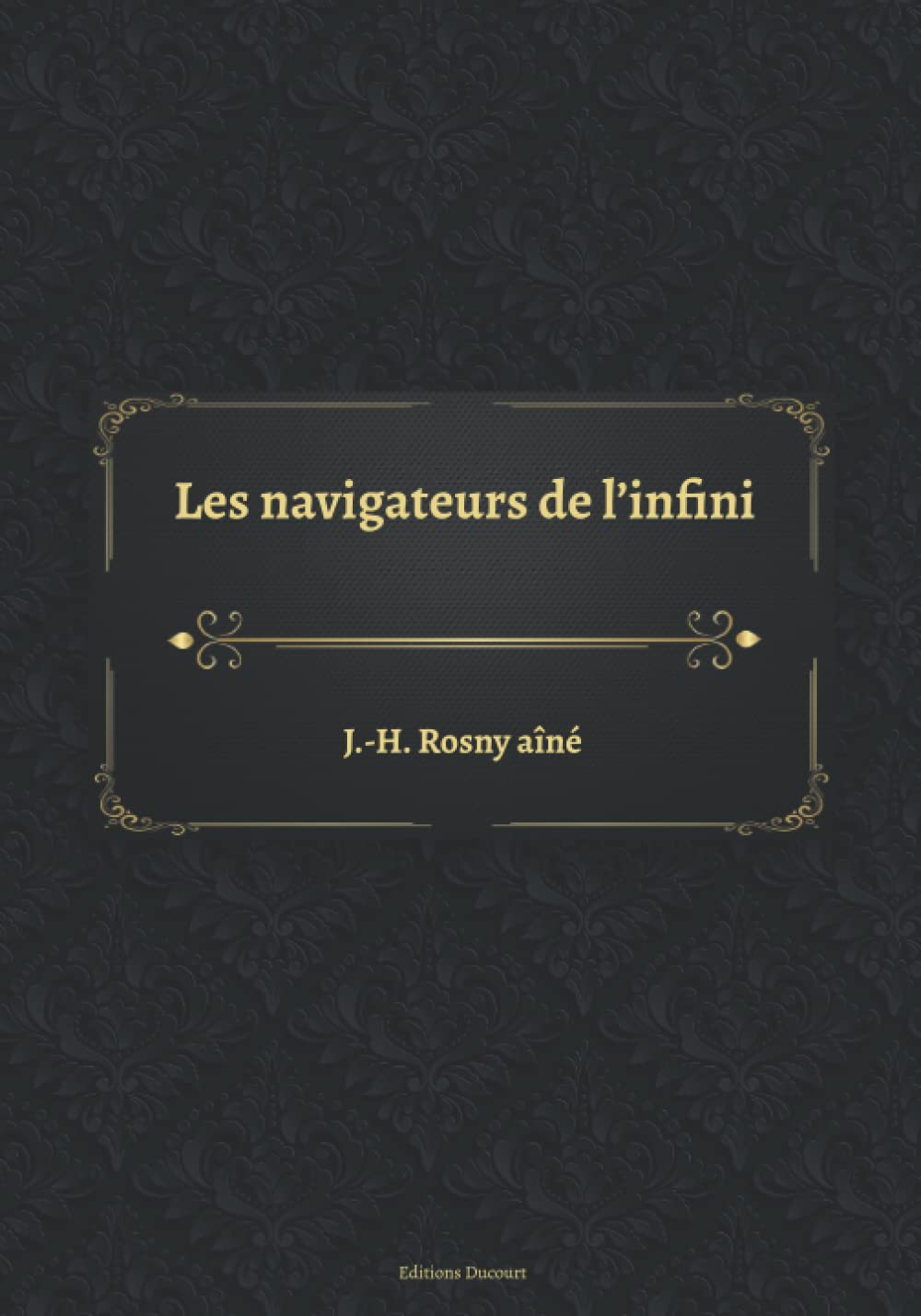 Les navigateurs de l'infini