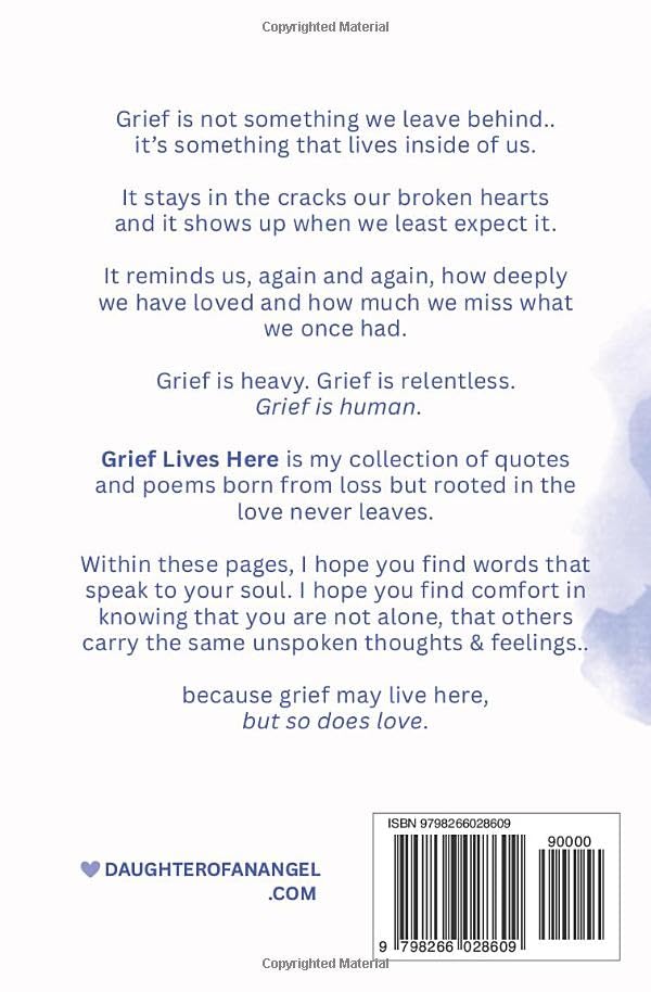 Grief Lives Here: Poetry and Relections From A Life Changed By Loss image 3