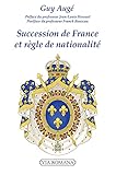 Succession de France et règle de nationalité