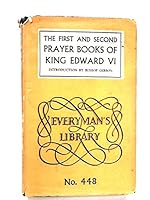 The First and Second Prayer-Book of King Edward VI. B0103IL462 Book Cover