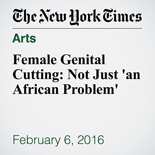Female Genital Cutting: Not Just 'an African Problem' cover art
