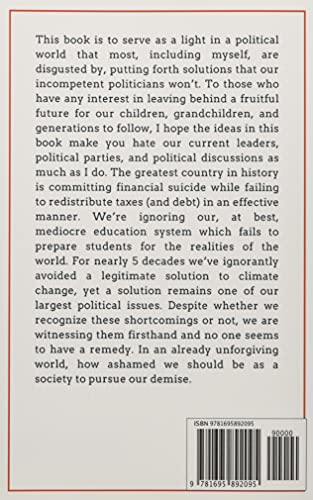 The Political Book You Need to Read: Problems and Solutions Your Politicians Won't Give