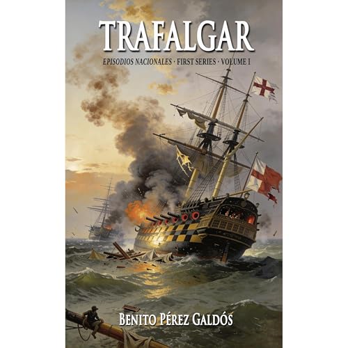Trafalgar Audiolibro Por Benito P&eacute;rez Gald&oacute;s arte de portada