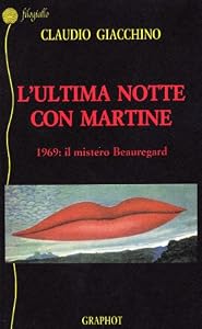 L'ultima notte con Martine