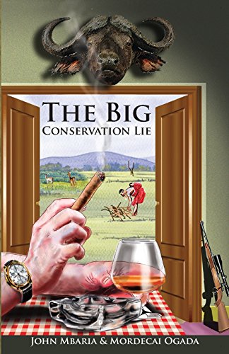 The Big Conservation Lie view 2