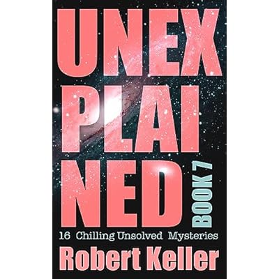 Unexplained Book 7