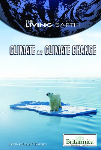 Climate and Climate Change (The Living Earth)
