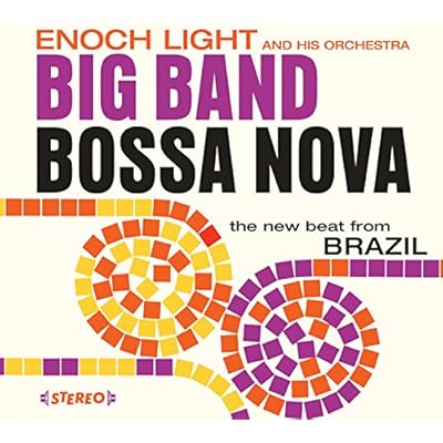 Big Band Bossa Nova + Let's Dance Bossa Nova