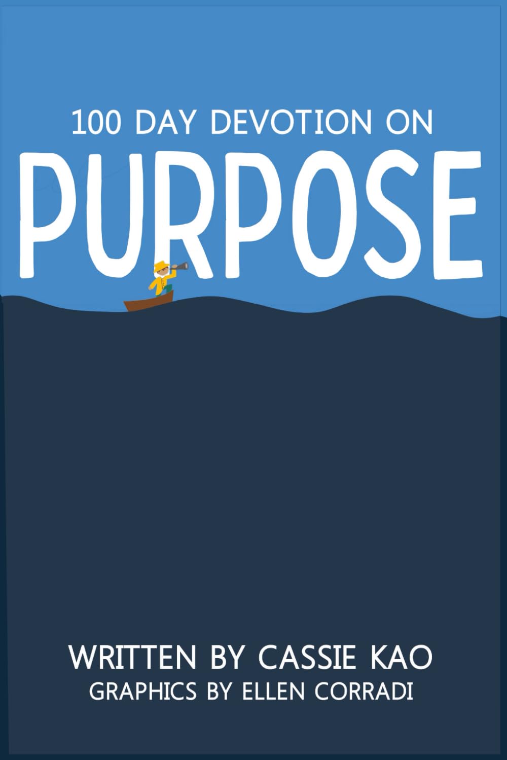 100 Day Devotion on Purpose