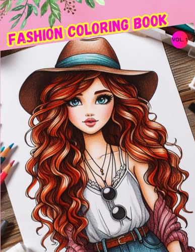 Fashion Coloring Book.: Over 110 Outfits To Customize. Fashion Sets To Color. Fashion Girls' Notebook. Fashion Designs. ... Makeup And Coloring, This 