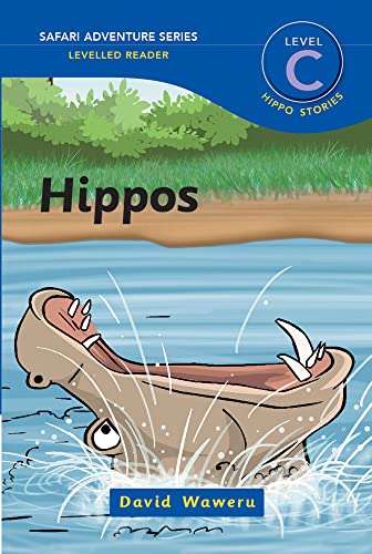 Hippos (Safari Adventure Series) (English Edition)