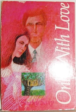 Only With Love: Sealy, Shirley: Amazon.com: Books