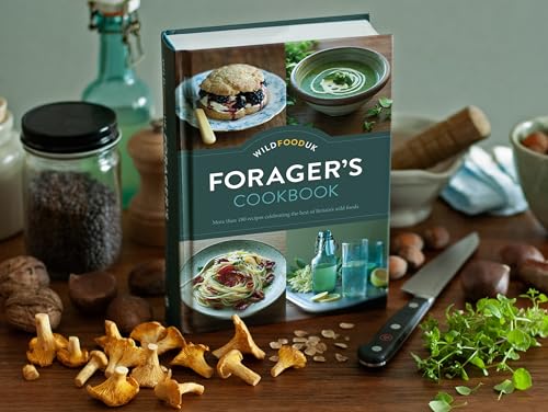 Wild Food UK Forager's Cookbook: More than 180 recipes celebrating the best of Britain's wild foods