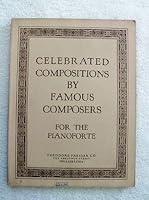 Celebrated Compositions for the Pianoforte B002I5QTFK Book Cover