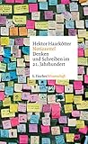  Notizzettel: Denken und Schreiben im 21. Jahrhundert