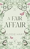 A Fair Affair: A Celebrity, Hot Doctor Romance (Love in London)