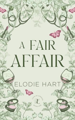 A Fair Affair: A Celebrity, Hot Doctor Romance (Love in London)