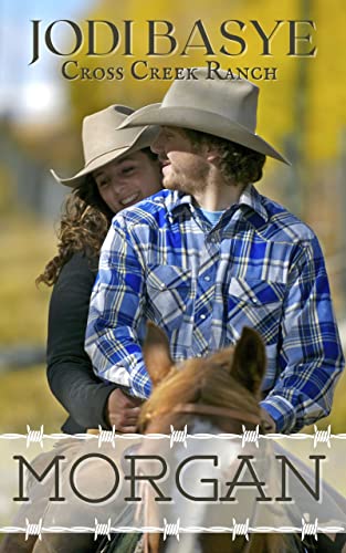 Morgan: Cross Creek Ranch Romance