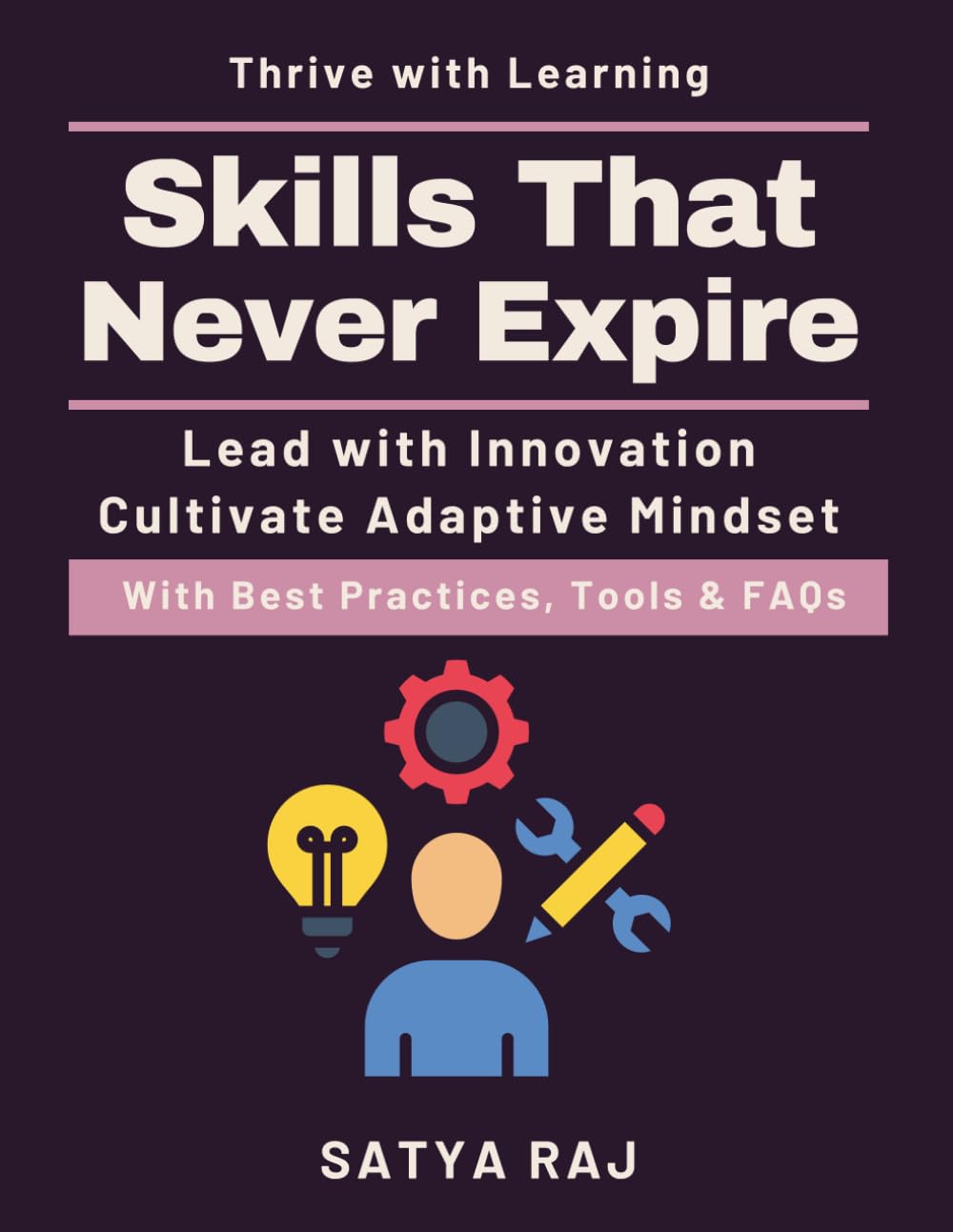 Skills That Never Expire: Preparing for AI-driven work | Career adaptability strategies | Navigating technological change | Skill development for AI | Workplace transformation trends