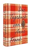 Das Tagebuch von Anne Frank: Die weltweit gültige und verbindliche Fassung des Tagebuchs der Anne Frank, autorisiert vom Anne Frank Fonds Basel - Anne Frank Übersetzer: Mirjam Pressler 