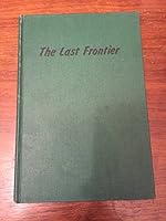 The last frontier B0007ERY7G Book Cover