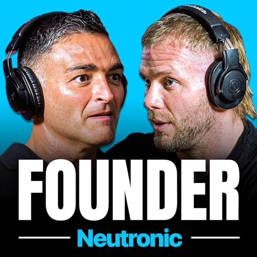 FOUNDER #2. Inside The Mind of a Marketing Genius & Neutronic Drinks Owner - James Smith cover art