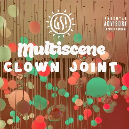 Multiscene - CLOWN JOINT