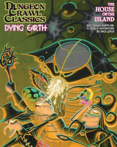 Dungeon Crawl Classics Dying Earth #8: The House on the Island (DCC DYING EARTH)