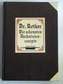 Hardcover Die Scho¨nsten Backstubenrezepte (German Edition) [German] Book