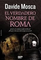 El verdadero nombre de Roma (Algaida Literaria - Inter) 8498779901 Book Cover