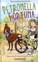 Petronella Fortuna. Historias de animales para niños 9583046523 Book Cover
