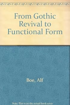 Hardcover From Gothic Revival to Functional Form Book