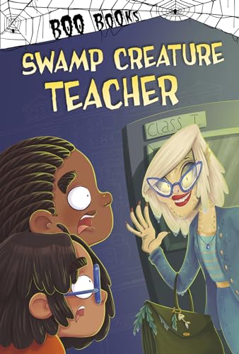 Swamp Creature Teacher (Boo Books)