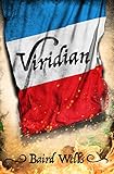 Viridian (The Hundred-Days Series Book 2)