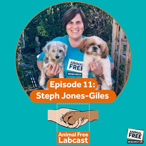 Animal Free Labcast #11 - Steph Jones-Giles - Champion Fundraiser Podcast Por  arte de portada