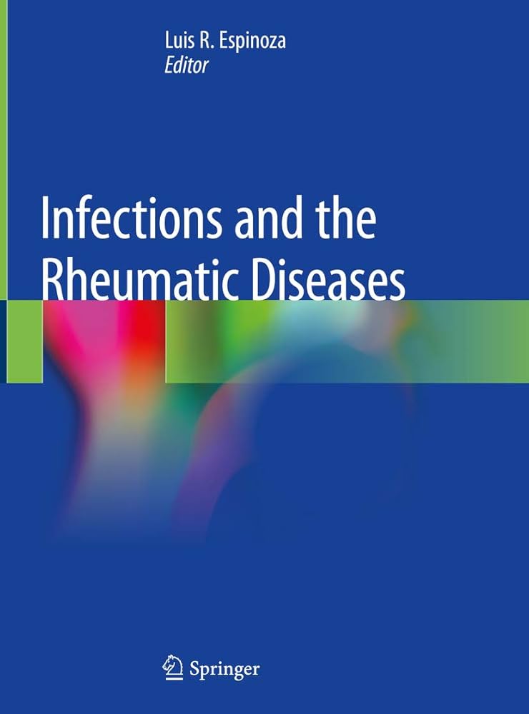 語学+参考書 Infections and the Rheumatic Diseases Amazon.com: Infections and the Rheumatic Diseases eBook