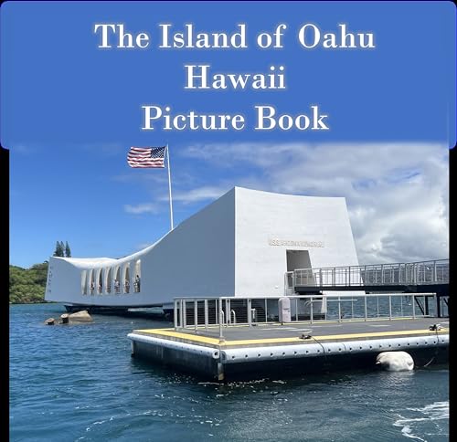 The Island of Oahu Hawaii Picture Book (Senior Picture books)