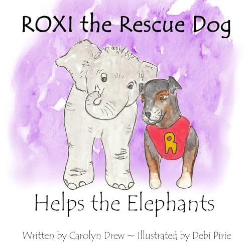 Roxi the Rescue Dog Helps the Elephants by Carolyn Drew episode artwork